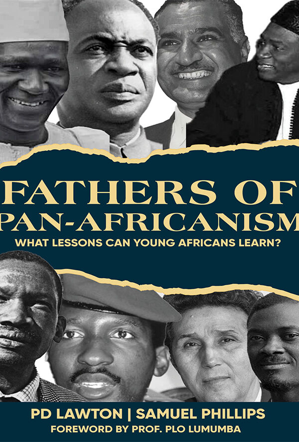 Fathers of Pan-Africanism: What Lessons Can Young Africans Learn?